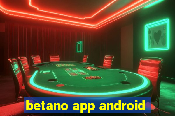 betano app android